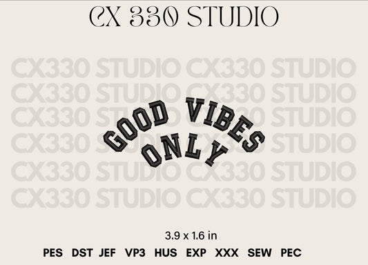 Good Vibes Only Typography Font Embroidery