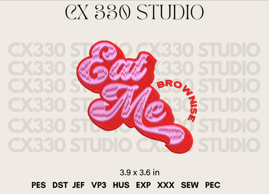 Eat Me Typography Font Machine Embroidery Design File